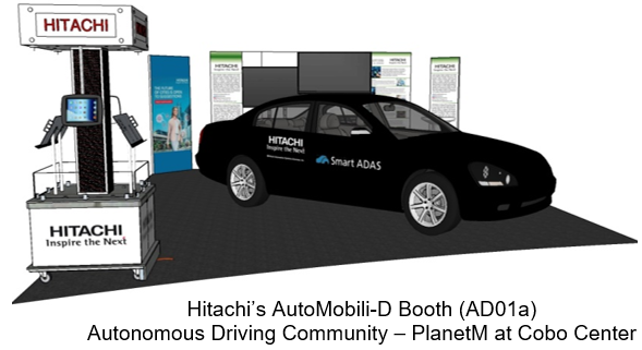 Hitachi’s AutoMobili-D Booth (AD01a) Autonomous Driving Community – PlanetM at Cobo Center